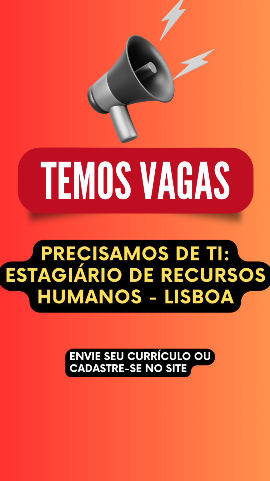 Precisamos de Ti Estagiário de Recursos Humanos Lisboa Guia De Emprego