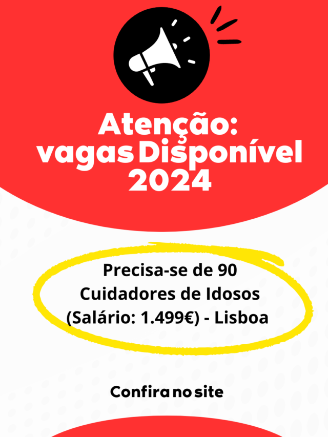 Precisa-se de 90 Cuidadores de Idosos (Salário: 1.499€) – Lisboa